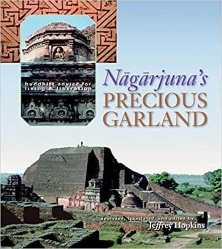 Nagarjuna’s Preciouse Garland by Jeffrey Hopkins