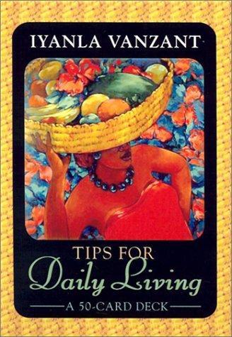 Tips for Daily Living Cards by Iyanla Vanzant