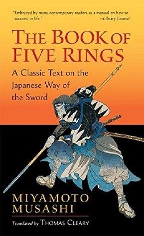 The Book of Five Rings by Miyamoto Musashi