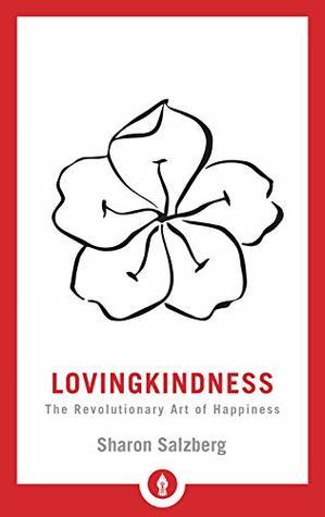 Lovingkindness by Sharon Salzberg