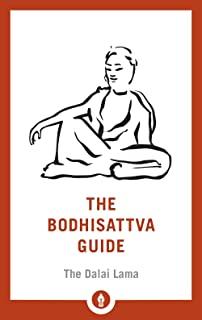 The Bodhisattva Guide by Dalai Lama