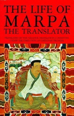 The Life of Marpa the Translator by Gtsaṅ-Smyon He-Ru-Ka