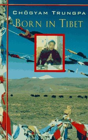 Born in Tibet by Chogyam Trungpa, Esmé Cramer Roberts