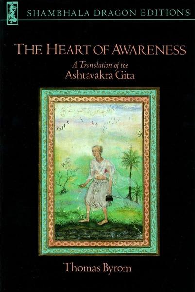 The Heart of Awareness by Thomas Byrom