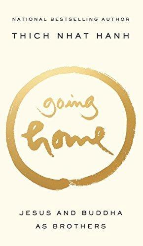 Going Home by Thich Nhat Hanh