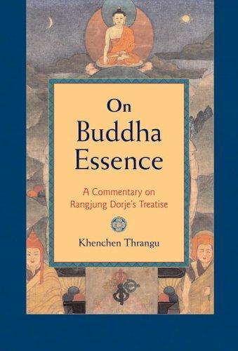 On Buddha Essence by Khenchen Thrangu