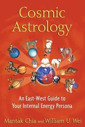 Cosmic Astrology by Mantak Chia, William U. Wei