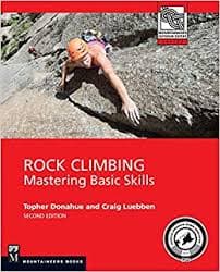 Rock Climbing by Craig Luebben, Topher Donahue