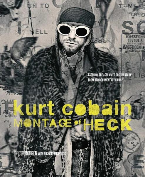 Kurt Cobain: Montage of Heck by Brett Morgen, Richard Bienstock