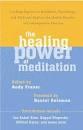 The Healing Power of Meditation by Andy Fraser
