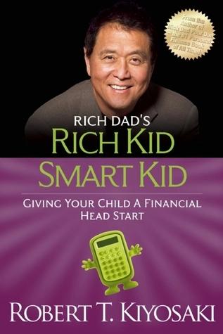 Rich Kid Smart Kid by Robert T. Kiyoaki