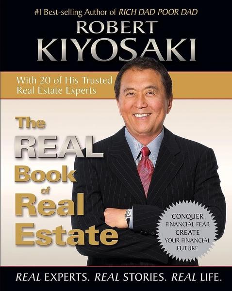 The Real Book of Real Estate by Robert T. Kiyoaki