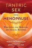 Tantric Sex and Menopause by Janet Mcgeever, Diana Richards