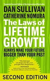 The Laws of Lifetime Growth by Dan Sullivan Catherine Nomura