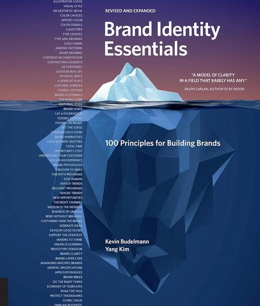 Brand Identity Essentials, Revised and Expanded by Kevin Budelmann, Yang Kim