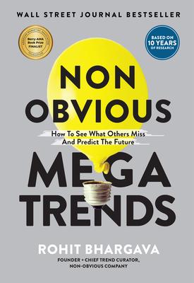Non-Obvious Megatrends by Rohit Bhargava
