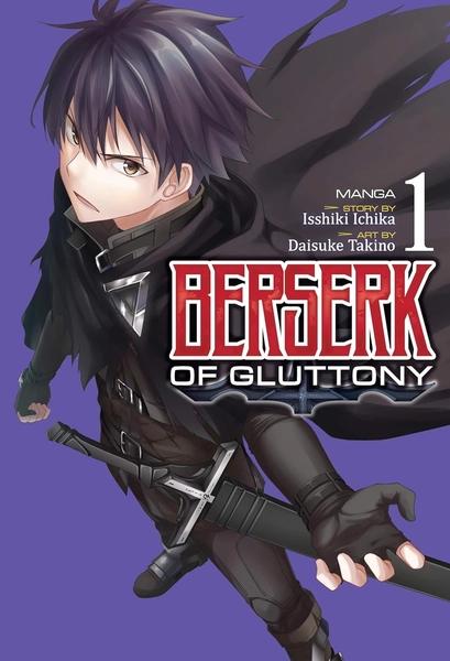 Berserk of Gluttony Vol. 1 by Isshiki Ichika