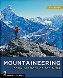 Mountaineering for Freedom of the Hills by The Mountaineers