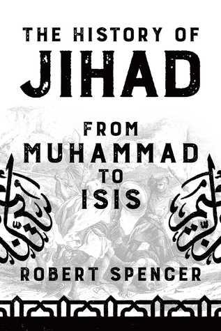The History of Jihad by Robert Spencer