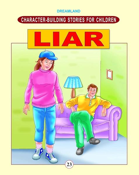 Dreamland's Charater Building stories for children-Liar by Dreamland Publication