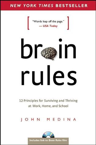 Brain Rules (Updated and Expanded) by John Medina
