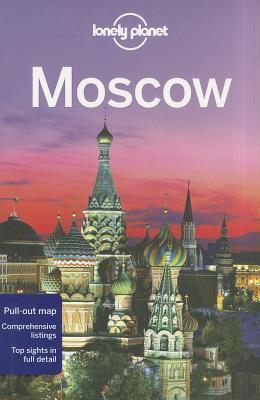 Lonely Planet Moscow by Mara Vorhees