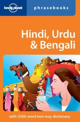 Hindi, Urdu & Bengali by Lonely Planet Publications (Firm), Richard Delacy, Shahara Ahmed