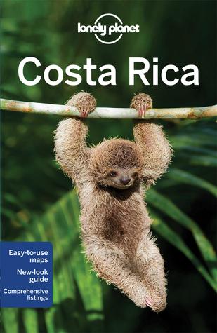 Lonely Planet Costa Rica by Wendy Yanagihara