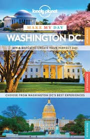 Lonely Planet Make My Day Washington DC by Lonely Planet