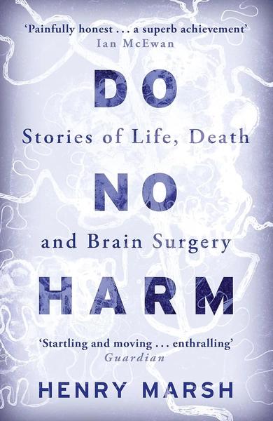 Do No Harm by Henry Marsh