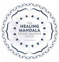 The Healing Mandala Pocket Coloring Book by Lisa Tenzin Dolma