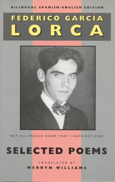 Selected Poems: New Bilingual Spanish-English Edition by Federico Garcia Lorca