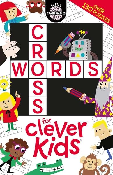 Crosswords for Clever Kids by Buster Books