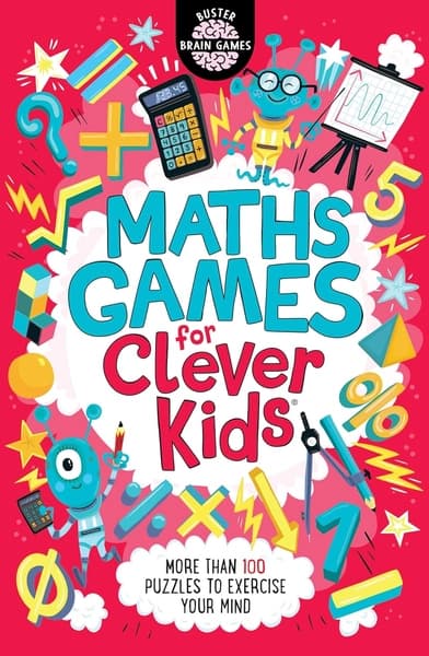Maths Games for Clever Kids by Gareth Moore, Chris Dickason