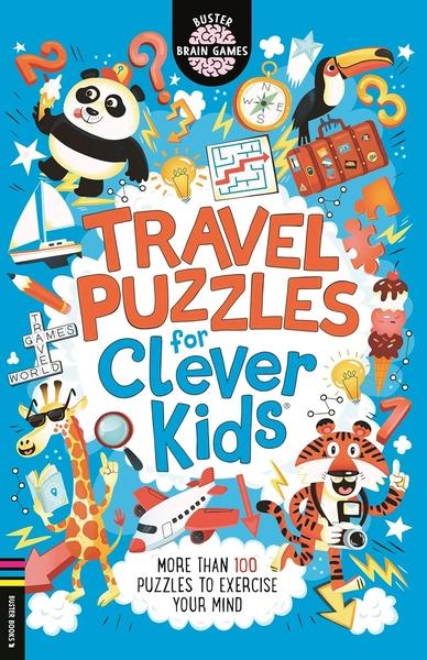 Travel Puzzles For Clever Kids (Buster Brain Games) by Dr Gareth Moore