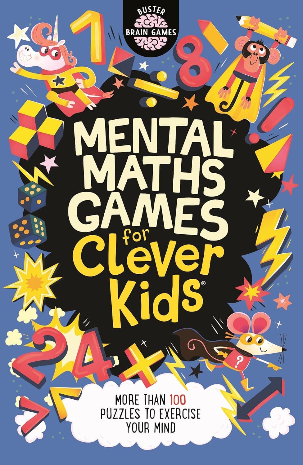 Mental Maths Games for Clever Kids by Gareth Moore, Chris Dickason