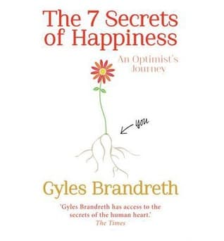 The 7 Secrets of Happiness by Gyles Brandreth