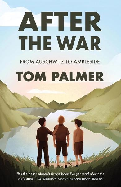 After the War by Tom Palmer