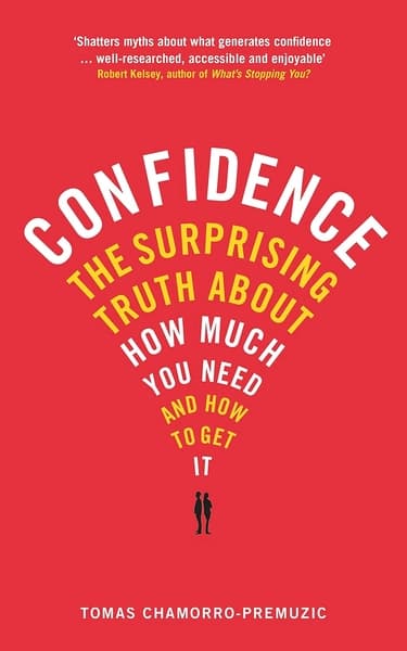 Confidence by Tomas Chamorro-Premuzic