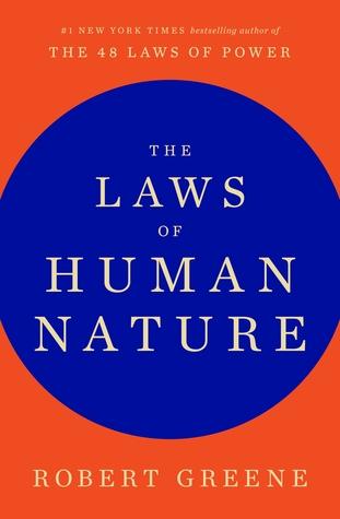 The Laws Of Human Nature by Robert Greene