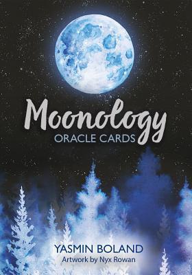Moonology Oracle Cards by Yasmin Boland, Nyx Rowan