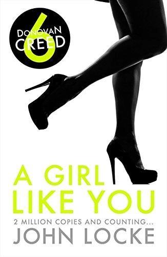 A girl like you by John Locke