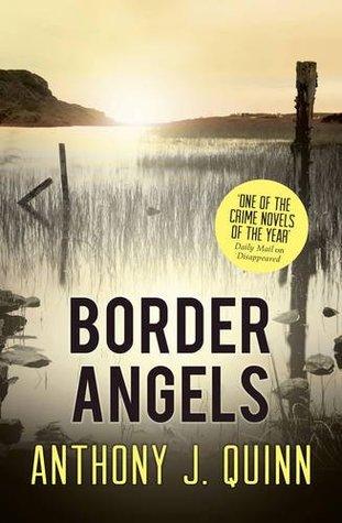 Border Angels by Anthony J. Quinn