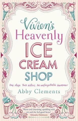 Vivien's Heavenly Ice Cream Shop by Abby Clements
