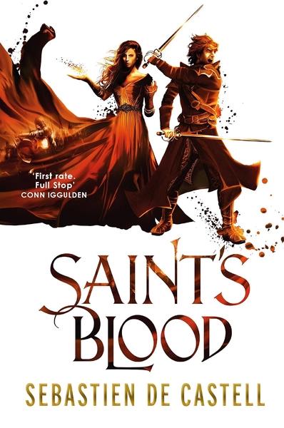 Saint's Blood: The Greatcoats Book 3 by Sebastien de Castell