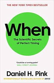When by Daniel H. Pink
