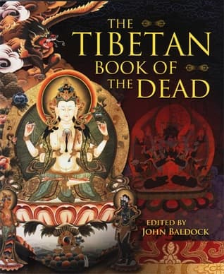 The Tibetan Book of the Dead by John Baldock
