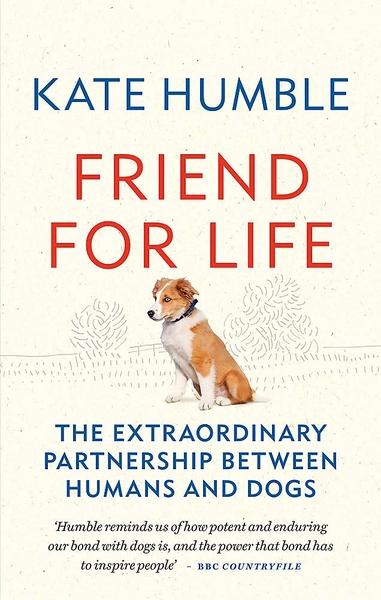 Friend for Life by Kate Humble
