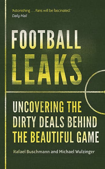 Football Leaks by Rafael Buschmann