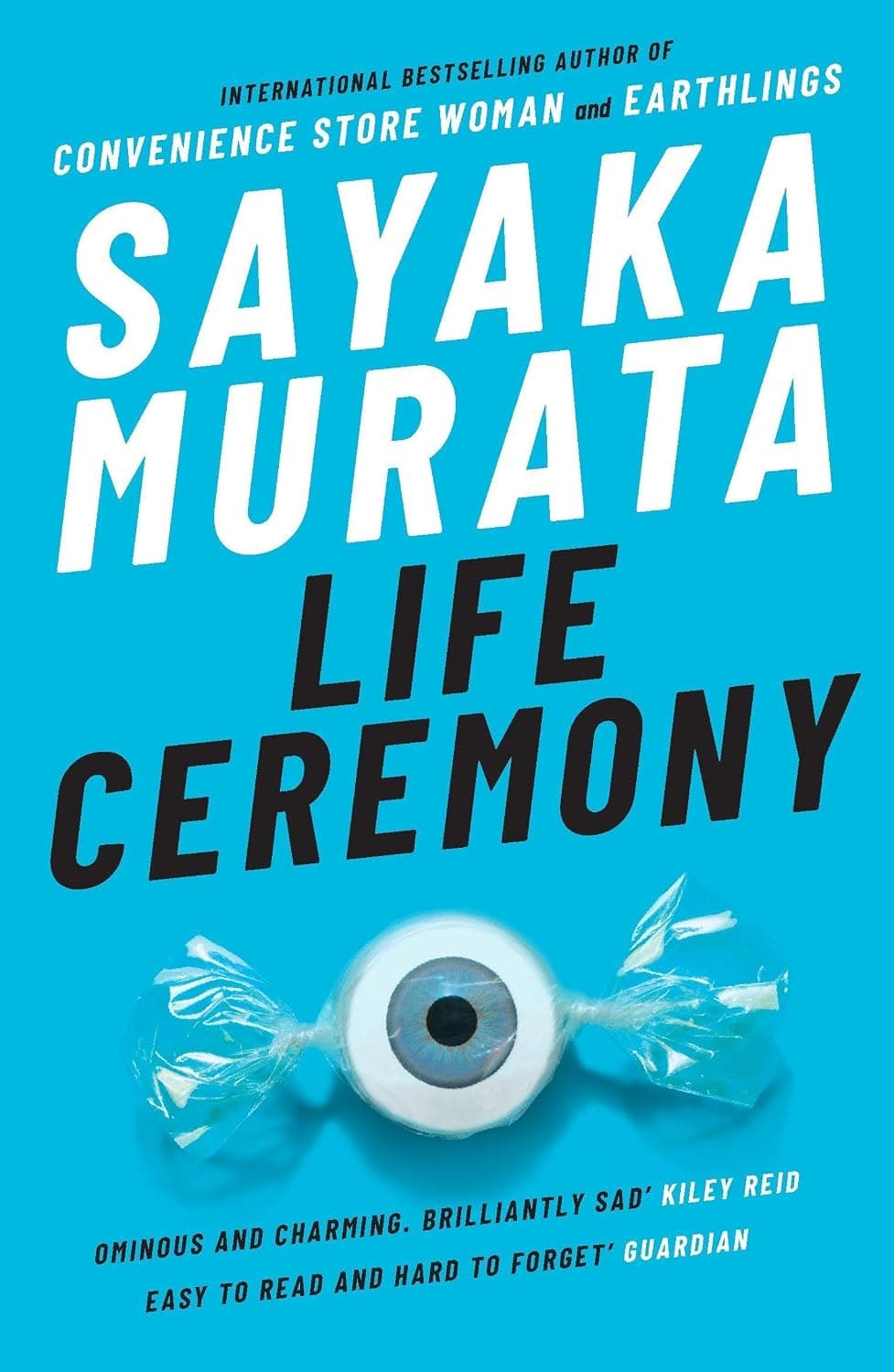 Life ceremony by Sayaka. Murata